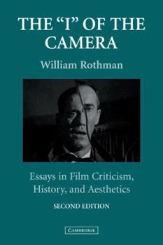 The I of the Camera: Essays in Film Criticism, History, and Aesthetics - Book  of the Cambridge Studies in Film