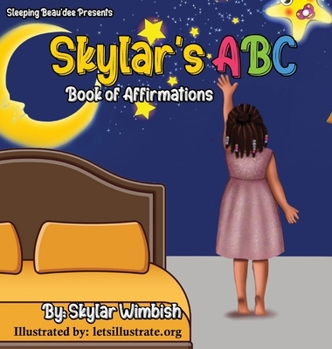 Hardcover Skylar's ABC Book of Affirmations Book