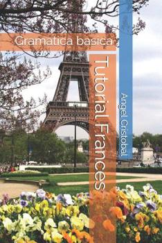 Paperback Tutorial Frances: Gramatica y vocabulario básico [French] Book