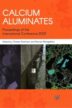 Hardcover Calcium Aluminates: Proceedings of the International Conference 2020 Book