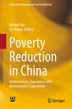 Hardcover Poverty Reduction in China: Achievements, Experience and International Cooperation Book