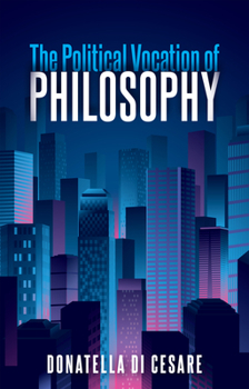 Paperback The Political Vocation of Philosophy Book