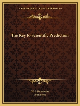 The Key to Scientific Prediction