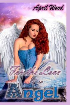 Paperback For the Love of an Angel Book