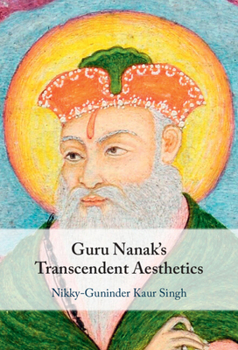 Hardcover Guru Nanak's Transcendent Aesthetics Book