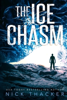 The Ice Chasm - Book #3 of the Harvey Bennett