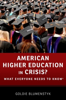 Paperback American Higher Education in Crisis?: What Everyone Needs to Know(r) Book
