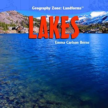 Lakes - Book  of the Geography Zone: Landforms