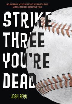 Hardcover Strike Three, You're Dead Book