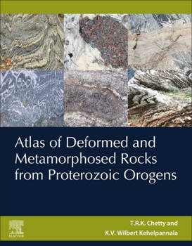 Paperback Atlas of Deformed and Metamorphosed Rocks from Proterozoic Orogens Book
