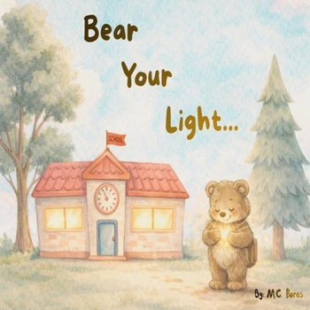 Paperback Bear Your Light Book