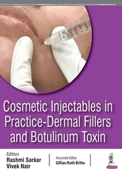 Paperback Cosmetic Injectables in Practice: Dermal Fillers and Botulinum Toxin Book