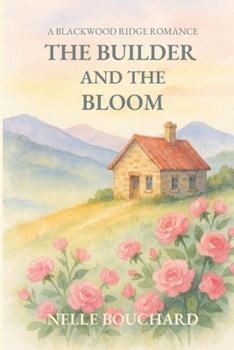Paperback The Builder and the Bloom Book