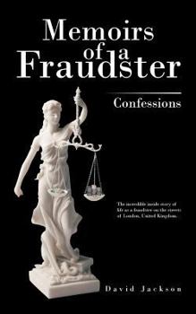 Paperback Memoirs of a Fraudster: Confessions Book