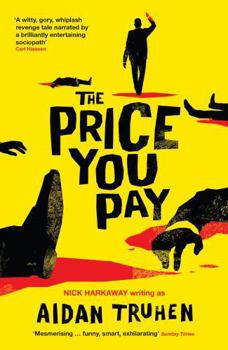 The Price You Pay - Book #1 of the Seven Demons