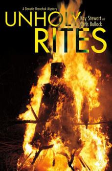 Unholy Rites - Book #3 of the Danutia Dranchuk