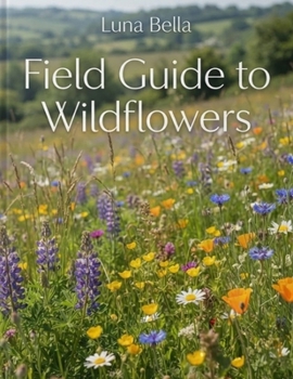 Field Guide to Wildflowers