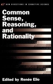 Hardcover Common Sense, Reasoning, and Rationality Book
