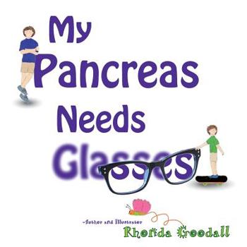Paperback My Pancreas Needs Glasses Book