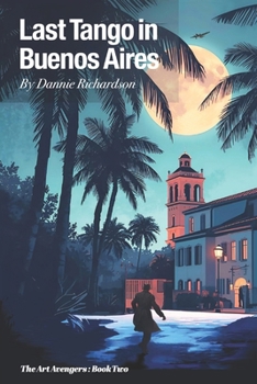 Paperback Last Tango in Buenos Aires Book