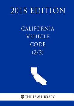 Paperback California Vehicle Code (2/2) (2018 Edition) Book