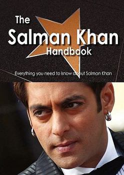 Paperback The Salman Khan Handbook - Everything You Need to Know about Salman Khan Book