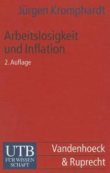 Paperback Arbeitslosigkeit Und Inflation: Eine Einfuhrung in Die Makrookonomischen Kontroversen [German] Book