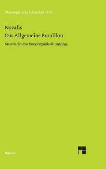 Notes for a Romantic Encyclopaedia: Das Allgemeine Brouillon (Suny Series, Intersections: Philosophy and Critical Theory)