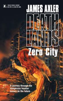 Zero City - Book #52 of the Deathlands
