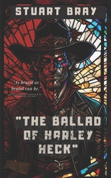 Paperback The Ballad of Harley Heck Book