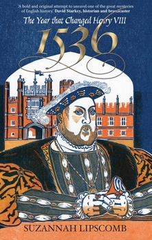 Paperback 1536: The Year That Changed Henry VIII Book