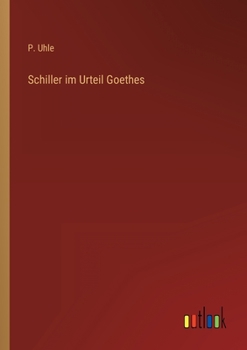 Paperback Schiller im Urteil Goethes [German] Book