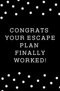 Funny Coworker Leaving Gift Blank Journal-Lined Notebook Motivational Quote Cover 6"x9" 120 pages Book 5: Colleague Funny Farewell Journal-Goodbye Gag ... coworker,joke diary,gift for employees/boss