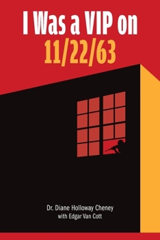 Paperback I Was a VIP on 11/22/63 Book