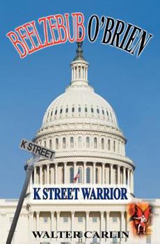 Paperback Beelzebub O'Brien, K Street Warrior Book