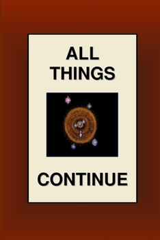 Paperback All Things Continue Book