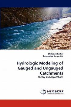 Paperback Hydrologic Modeling of Gauged and Ungauged Catchments Book