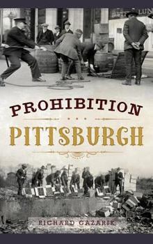 Hardcover Prohibition Pittsburgh Book