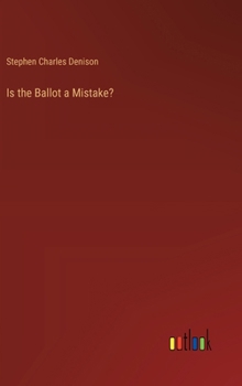 Hardcover Is the Ballot a Mistake? Book