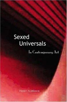 Paperback Sexed Universals in Contemporary Art Book