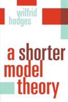 Paperback A Shorter Model Theory Book