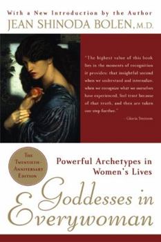 Paperback Goddesses in Everywoman: Powerful Archetypes in Women's Lives Book