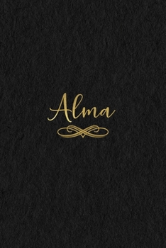 Alma: Personalized Journal to Write In Black Gold Custom Name Line Notebook