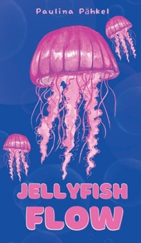 Hardcover Jellyfish Flow Book