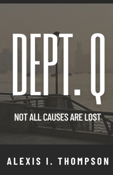 Paperback Dept. Q: Not All Causes are Lost Book