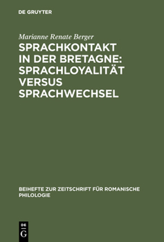 Hardcover Sprachkontakt in der Bretagne: Sprachloyalität versus Sprachwechsel [German] Book