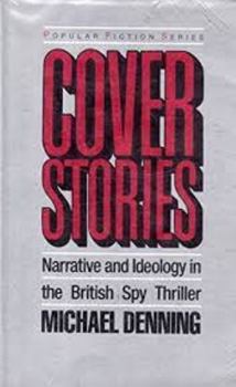 Paperback Cover Stories: Narrative and Ideology in the British Spy Thriller Book