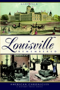 Paperback Louisville Remembered Book