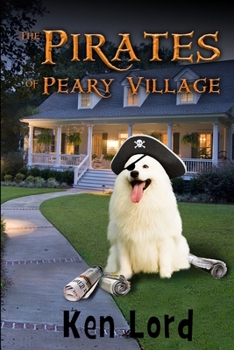 Paperback The Pirates of Peary Village Book