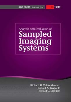 Hardcover Analysis and Evaluation of Sampled Imaging Systems Book